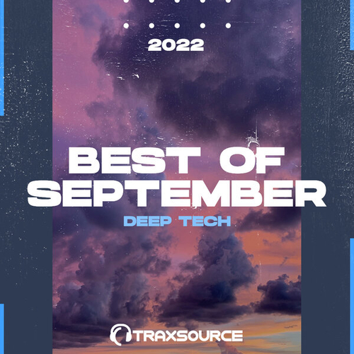 Traxsource Top 100 Deep Tech Of September 2022